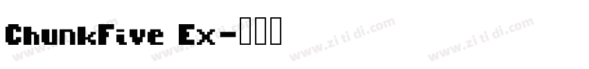 ChunkFive Ex字体转换